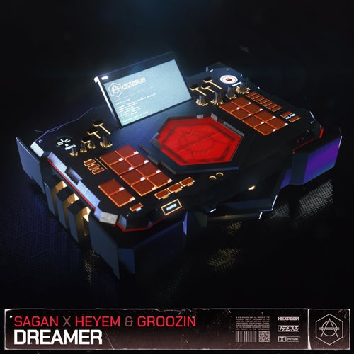 Sagan, Heyem & Groozin - Dreamer - Extended Mix [HEXAGON227B]